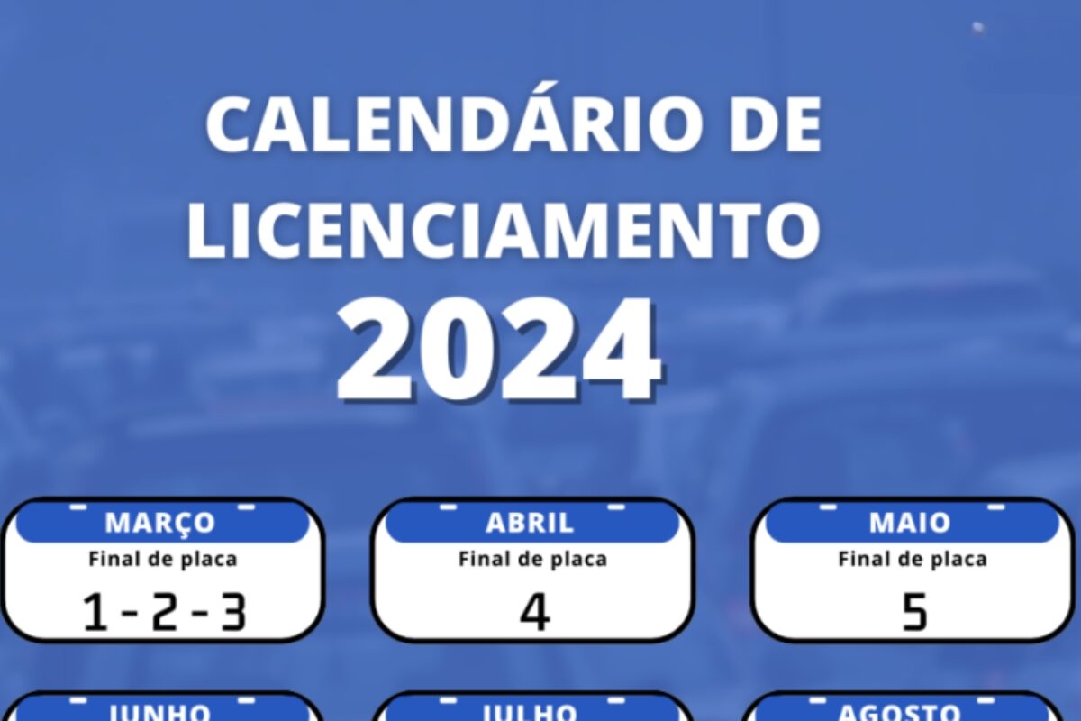 Calendário licenciamento veicular 2024, Brasil.