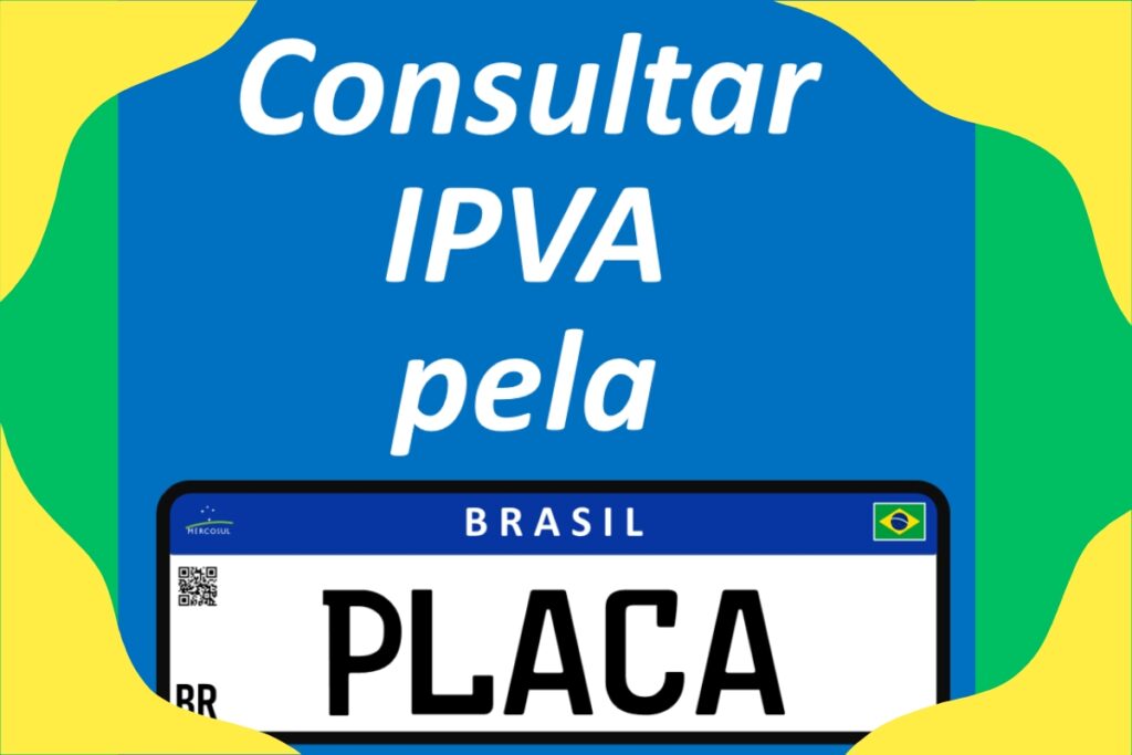 Consulta IPVA Brasil por placa.